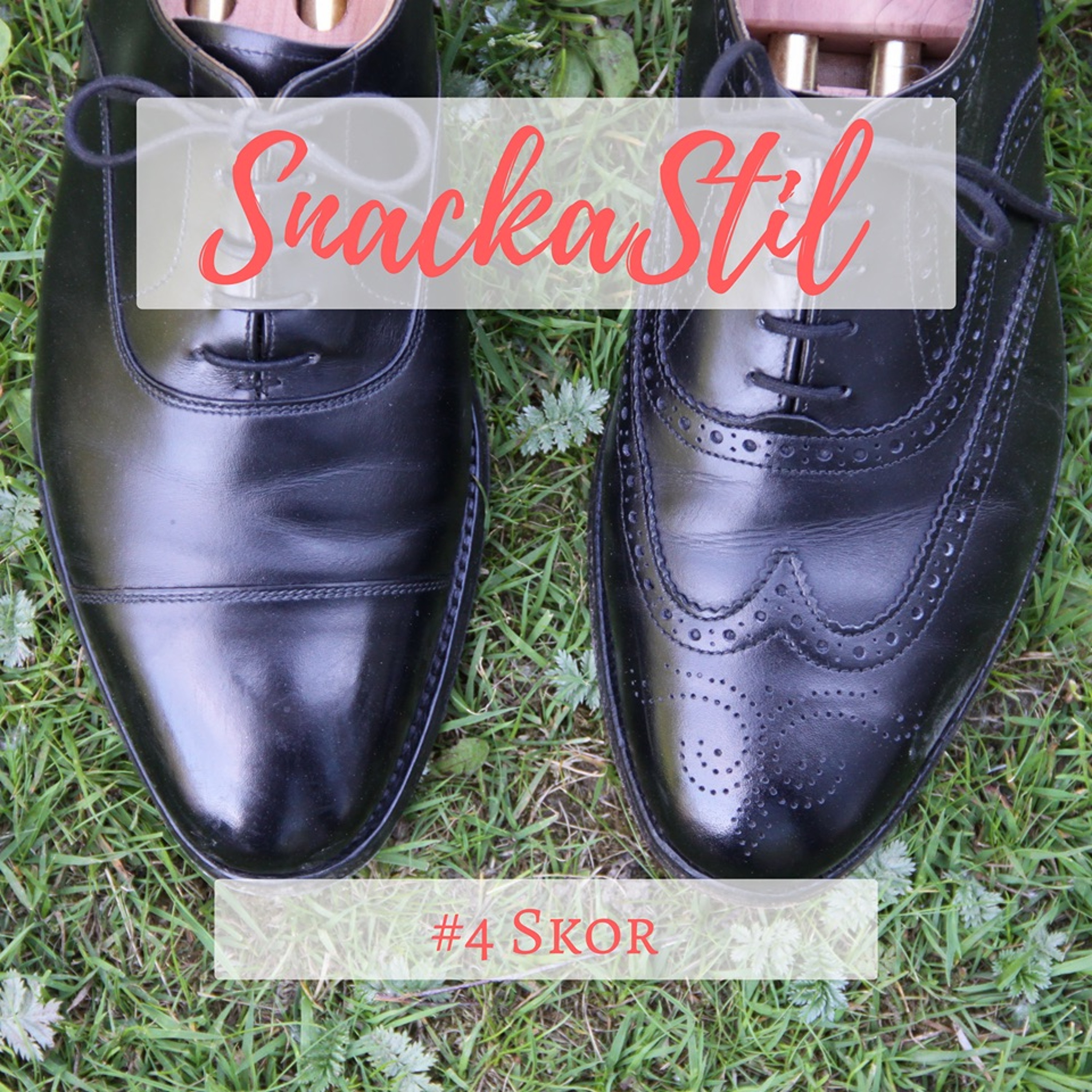 #4 Skor - SnackaStil
