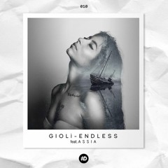 Gioli feat. Assia - Endless (Original Mix)
