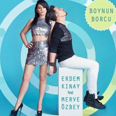 Erdem Kınay & Merve Özbey - Boynun Borcu (2017)