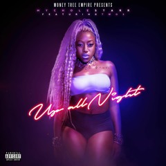 Up All Night (feat Two3)Produced by Stevie B