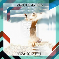 Various Artists - Ibiza 2017 EP 1