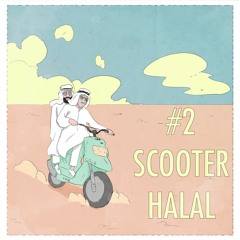CQLB # 2 - Scooter Halal