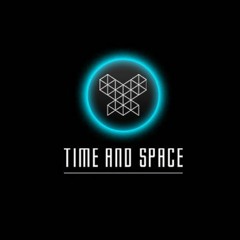 TIME AND SPACE(ORIGINALMIX)