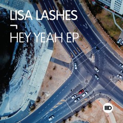 ID128 Lisa Lashes - Hey Yeah