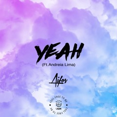 Aifos - Yeah (feat. Andreia Lima)(Prod. By Jússero)
