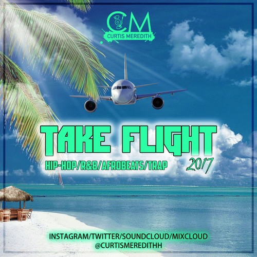 @CurtisMeredithh - #TakeFlight 2017