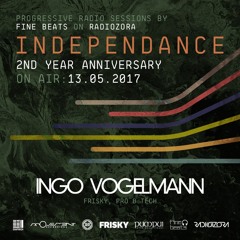 Independance 2nd Year Anniversary@RadiOzora 2017 May | Ingo Vogelmann Exclusive Mix Live From Studio