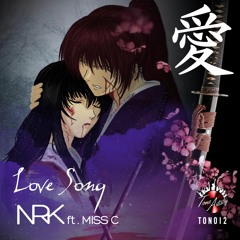 NRK Ft. Miss C - Love Song (Clip)