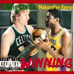 Winning - King Lord ft MakemPay Keese