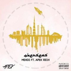 Overseas Ft Apex Rich (Prod. By StackedBeats)