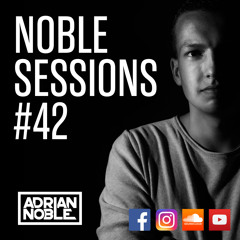 Moombahton Mega Mix | Noble Sessions #42 by Adrian Noble
