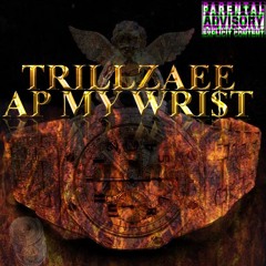 AP MY WRI$T prod. by DZ