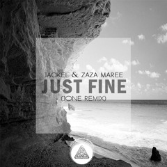 JackEL & ZaZa Maree - Just Fine (Jone Remix) [FHR premiere]