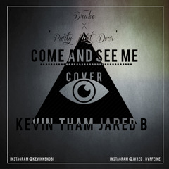 Party Next Door X Drake - Come And See Me Cover by Kevin Tham X Jared B