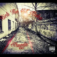 Rich The Hit Maka x Mac Tha Don x  Struggle (Prod. by @KingDrumDummie.mp3