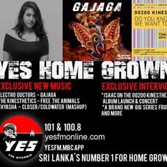 "Gajaga" Premiere at Yes Fm (Home Grown Top 15 by Yazmin Yousuf)