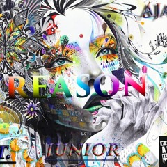 Reasons - FT. Junior