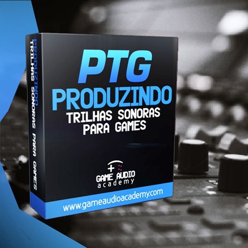 Música Projeto Final - Módulo 07 #ptg #gameaudioacademy