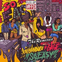 Kalibandulu Ft Gage - So Easy (DJ KNOX Remix)