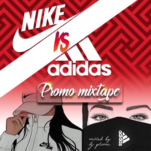 Stream Nike Vs Adidas Promo Mix 2017 @theyoungproblem by Dj Prime  'TheYoungProblem' | Listen online for free on SoundCloud