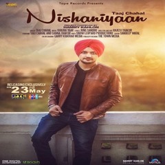 Nishaniyaan (TAAJ CHAHAL)