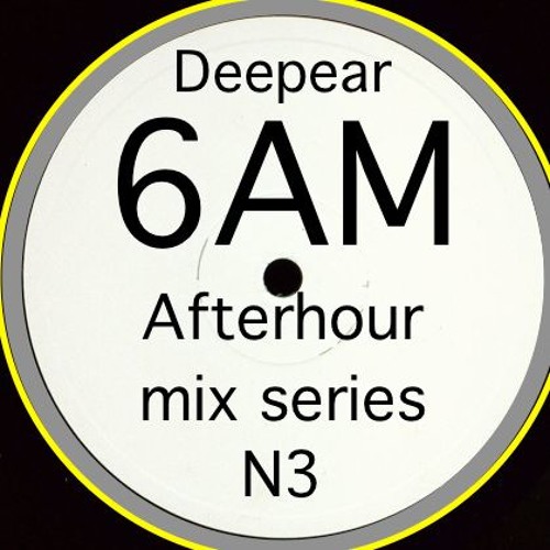 6AM series (afterhour mix) N3