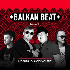 Romax & Gonivo Rec - Balkan Beat (IPUNKZ Prod.)