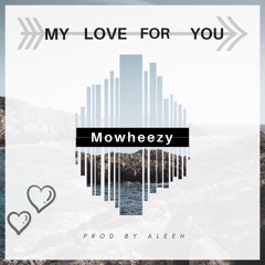 My Love For You