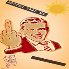 Better Than Me (Prod. Corleone)