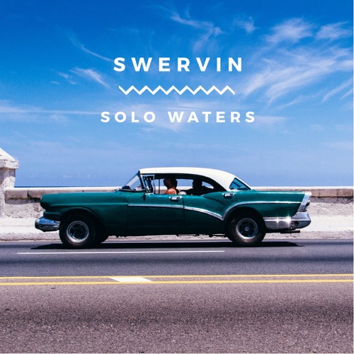 SWERVIN' Feat. Feli Ferraro (Prod. by Mantra)