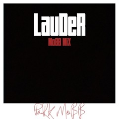 LauDeR (MoBB Mix)