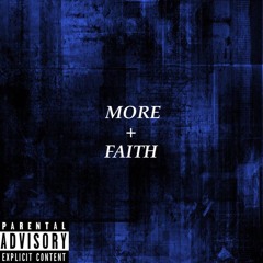 More Faith Prod. by J Patterns