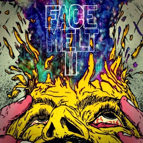 FACEMELT II