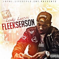 LodyLucci - Favor's "Fleek Season Mixtape"