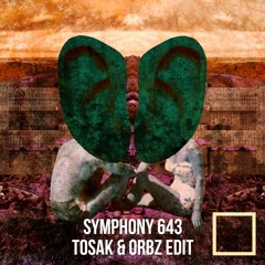Clean Bandit Ft. Zara Larsson x JETFIRE vs. ANG & KEVU - Symphony 643 (TOSAK & ORBZ Edit)