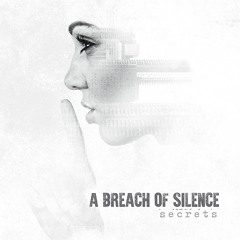 A Breach of Silence - Falling Away