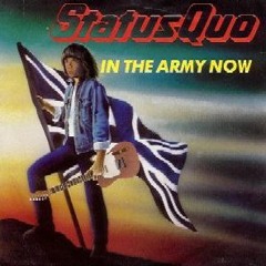 In The Army Now - (cover from Status Quo)