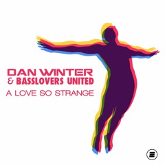 Dan Winter & Basslovers United - A Love So Strange