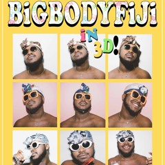 THE TALE OF BiGBODYFiJi PROD BY DEXTER (DJ BRENTRAMBO EXCLUSIVE)