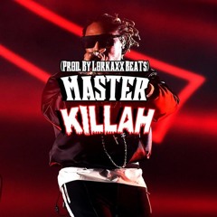 Master Killah [Future x Migos Type Beat] (Prod. By Lorkaxx BeaTs)