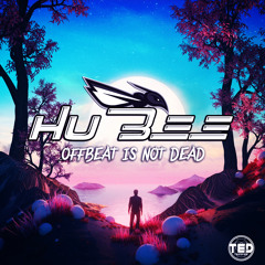 HU BEE - Offbeat Is Not Dead Mix