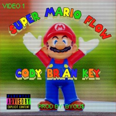 Super Mario Flow (Prod BYOU$)