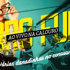 Grupo Sempre Tem - Vidro Fumê (Ao Vivo Na Calouro Folia)