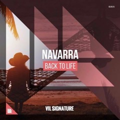 Navarra - Back To Life (Vil Signature Mix)