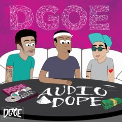 DGOE - Audio Dope (Prod. Cecil)