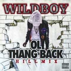Ol' Thang Back (Hill Mix)