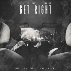 Pac The Beast x Shmars - Get Right (Prod By The Legion Of D.O.O.M.)