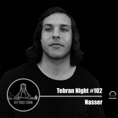 Tehran Night #102 Nasser