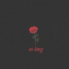 So Long .ft JAV(prod.86GRAND)