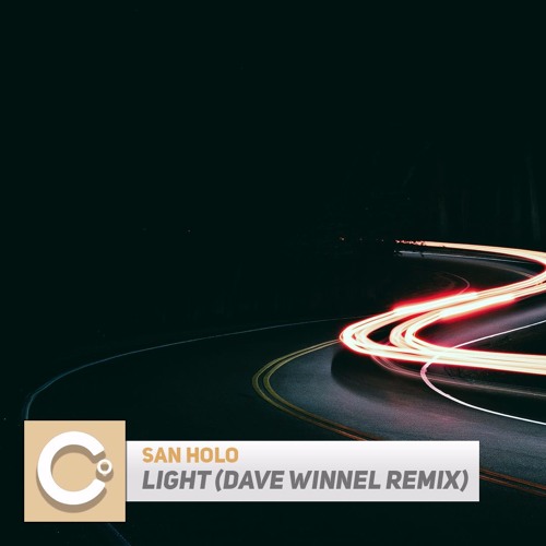 San Holo - Light (Dave Winnel Remix) [FREE DL]